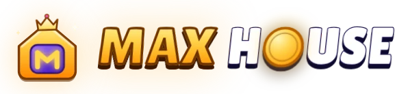 MAX HOUSE